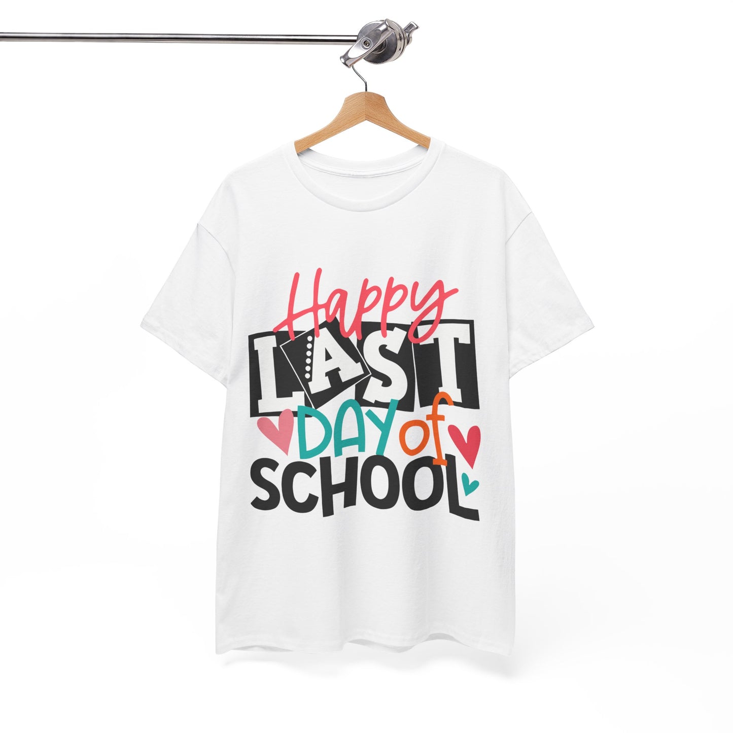 Happy Last Day Of School Shirt