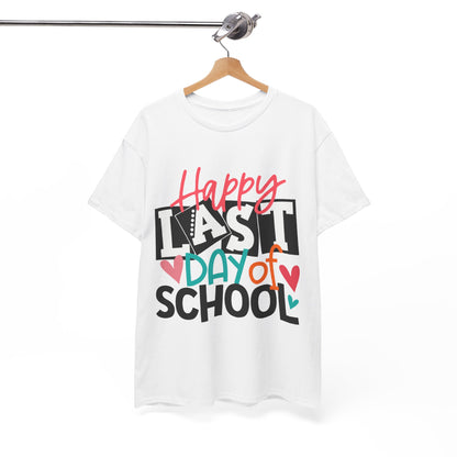 Happy Last Day Of School Shirt