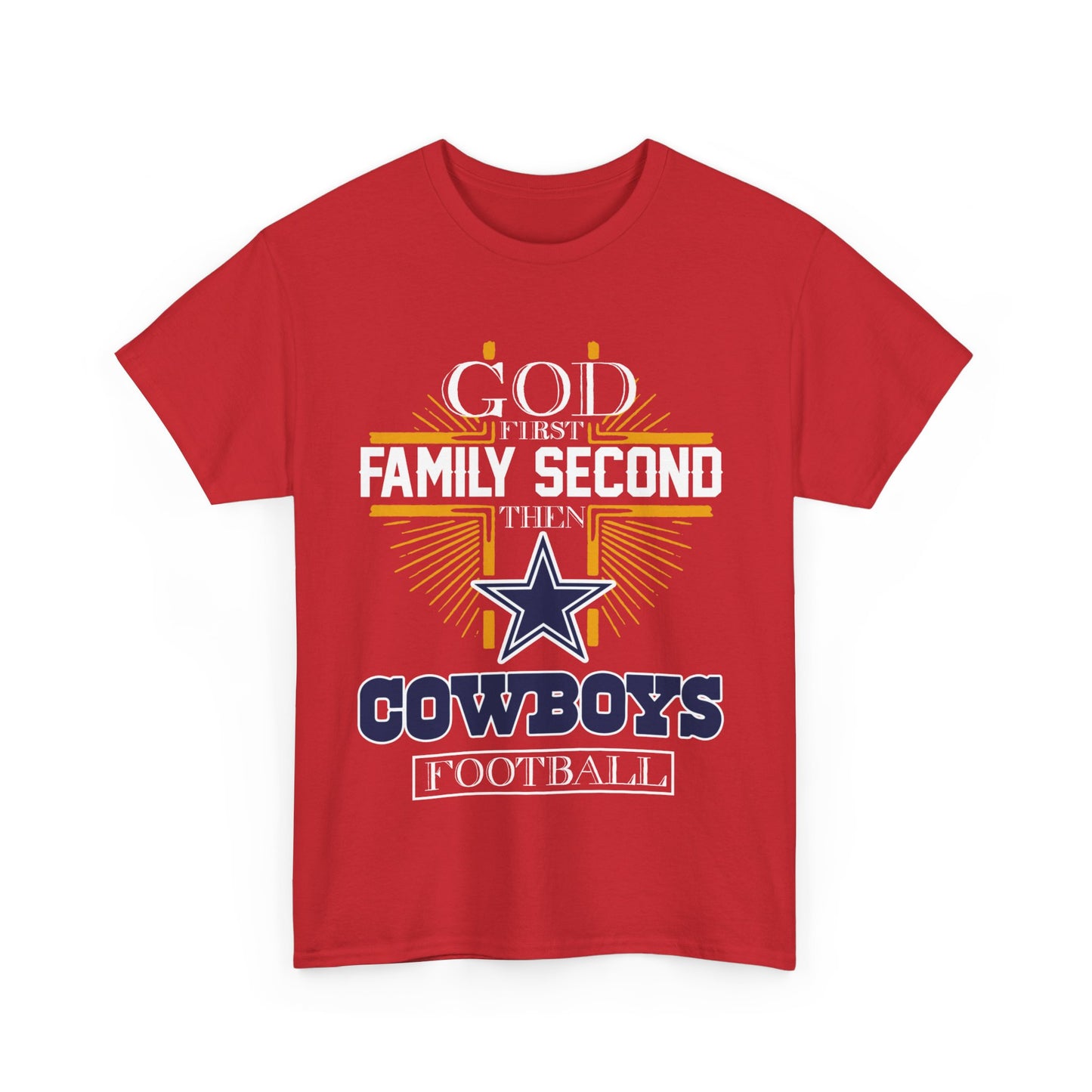 God First Family Second Then Cowboys Football Shirt