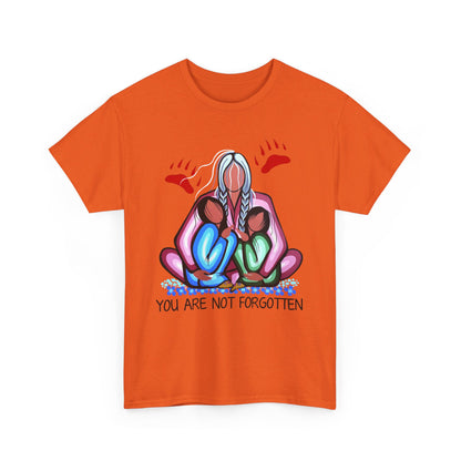 Every Child Matters You Are Not Forgotten Orange Day Shirt