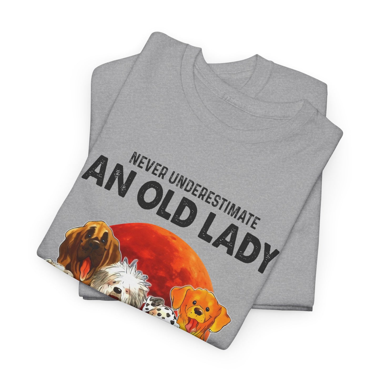 Never Underestimate An Old Lady Who Loves Dogs And Was Born In August Shirt