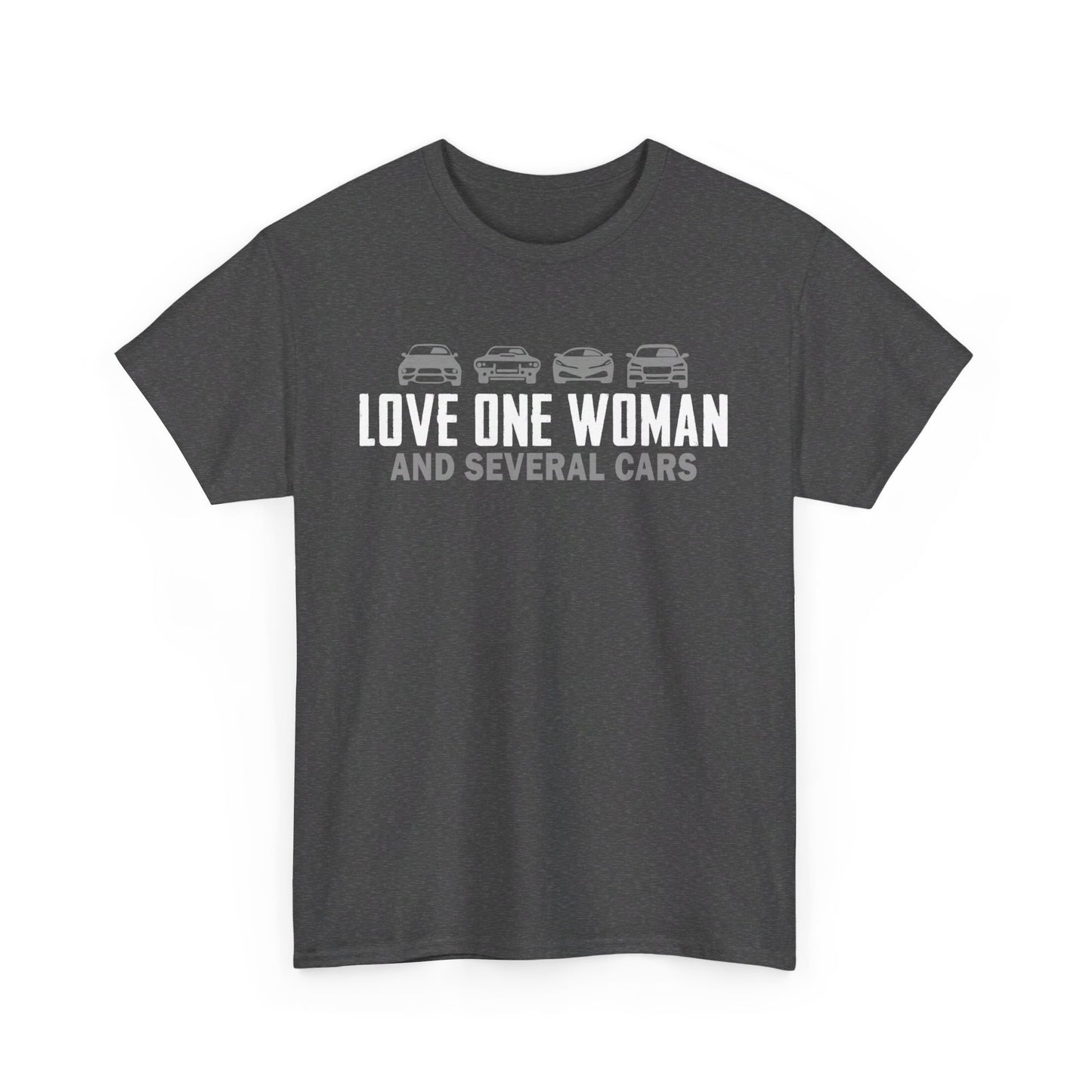 Love One Woman and Several Cars Shirt