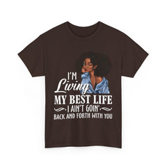 I'm Living My Best Life T-Shirt