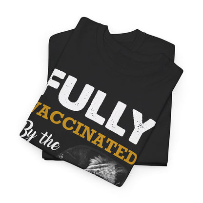 Fully Vaccinated By The Blood of Jesus Shirt