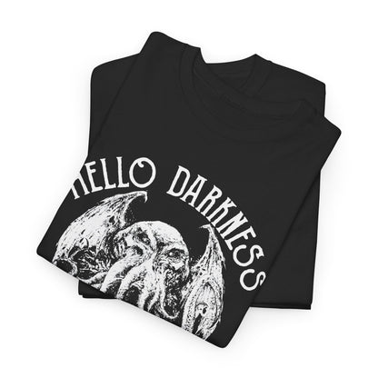 Hello Darkness My Old Friend T-Shirt