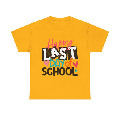 Happy Last Day Of School Shirt