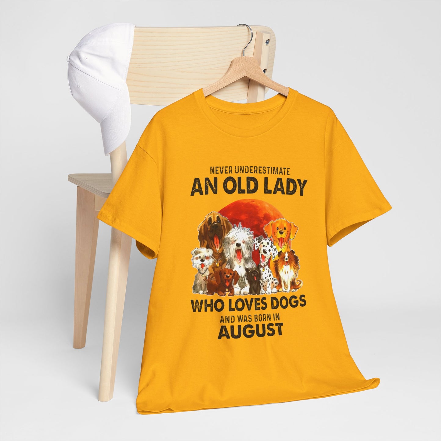 Never Underestimate An Old Lady Who Loves Dogs And Was Born In August Shirt