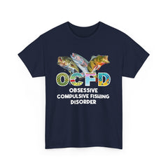 OCFD - Obsessive Compulsive Fishing Disorder T-Shirt