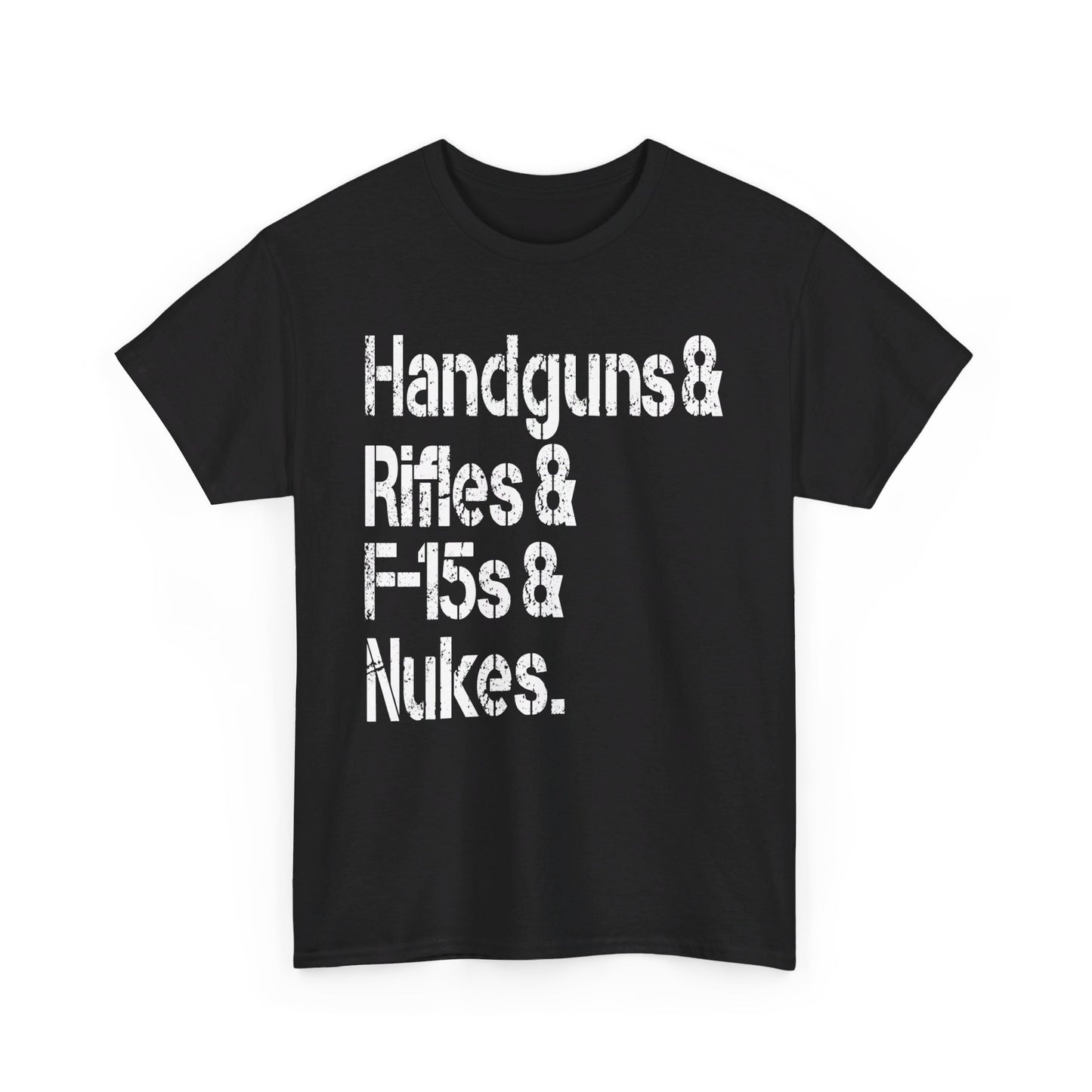 Handguns rifles f15 nukes Shirt