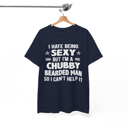 I Hate Being Sexy Shirt