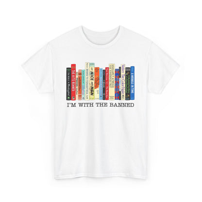 I'm With The Banned Books T-Shirt