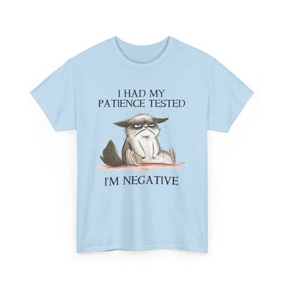 Cat I Had My Patience Tested I'm Negative Shirt