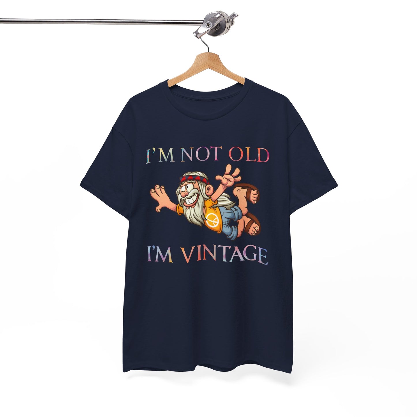 I'm Not Old I'm Vintage Shirt