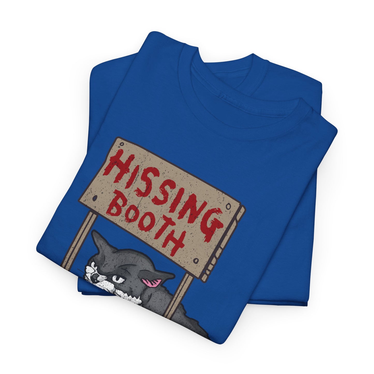 Funny Cat Hissing Booth Free Hisses T-Shirt