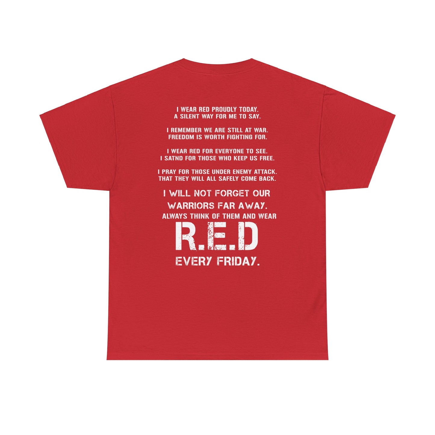 On Friday we wear red remember everyone deployed Shirt