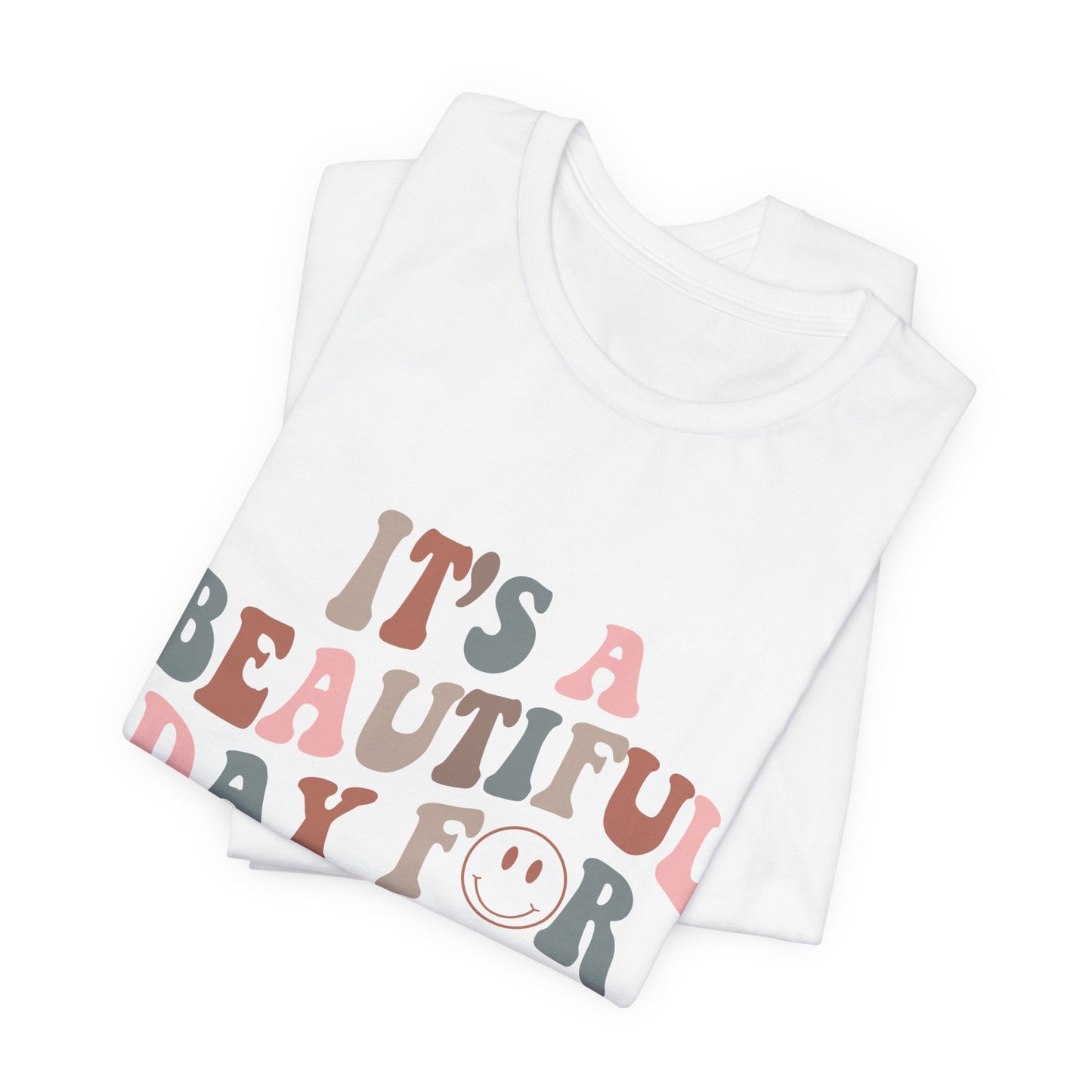 It's Beautiful Day For Learning - Teacher Shirt