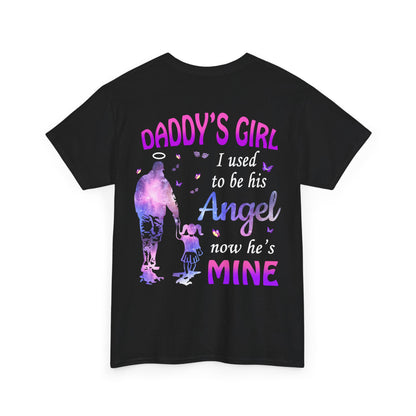 Daddy's girl I used to be his angel now he's mine Shirt