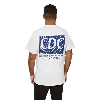 Centers to Deceive and Control Shirt