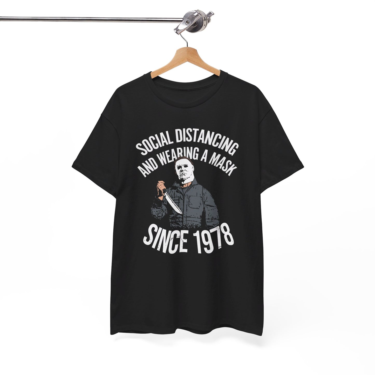 Social Distancing and Wearing a Mask Since 1978 Shirt