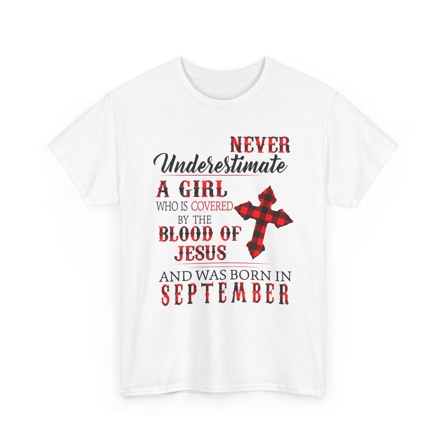 Never Underestimate A Girl Covered By The Blood Of Jesus And Born In October Shirt