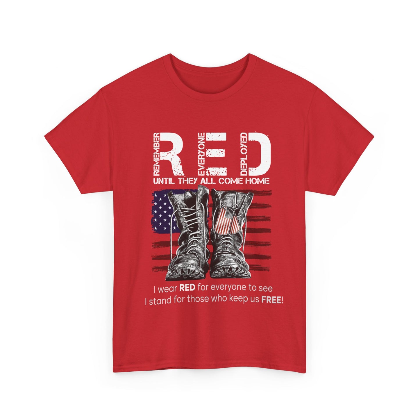 Red Fridays Shirt - Remember Everyone Deployed