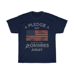 A Pledge A Day Keeps The Commies Away Shirt