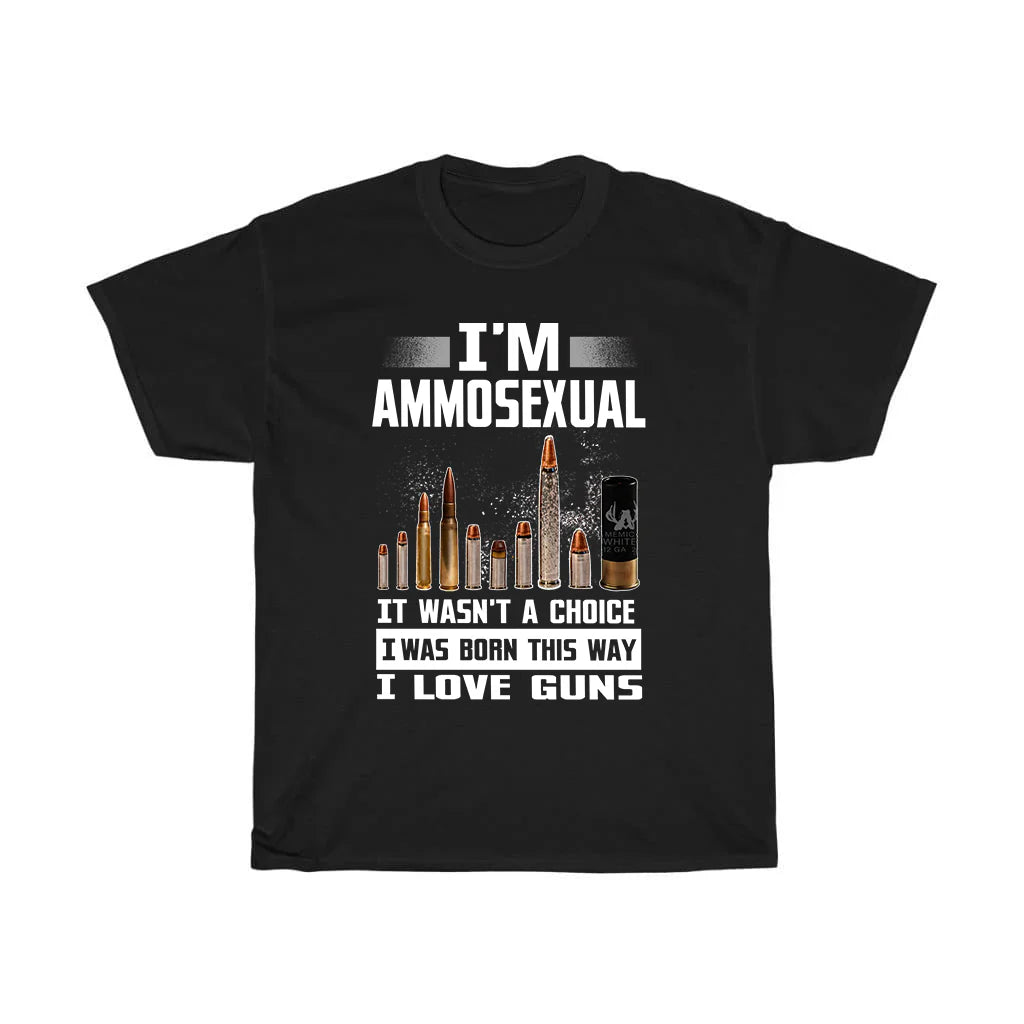 Ammosexual Born This Way Gun T-Shirt