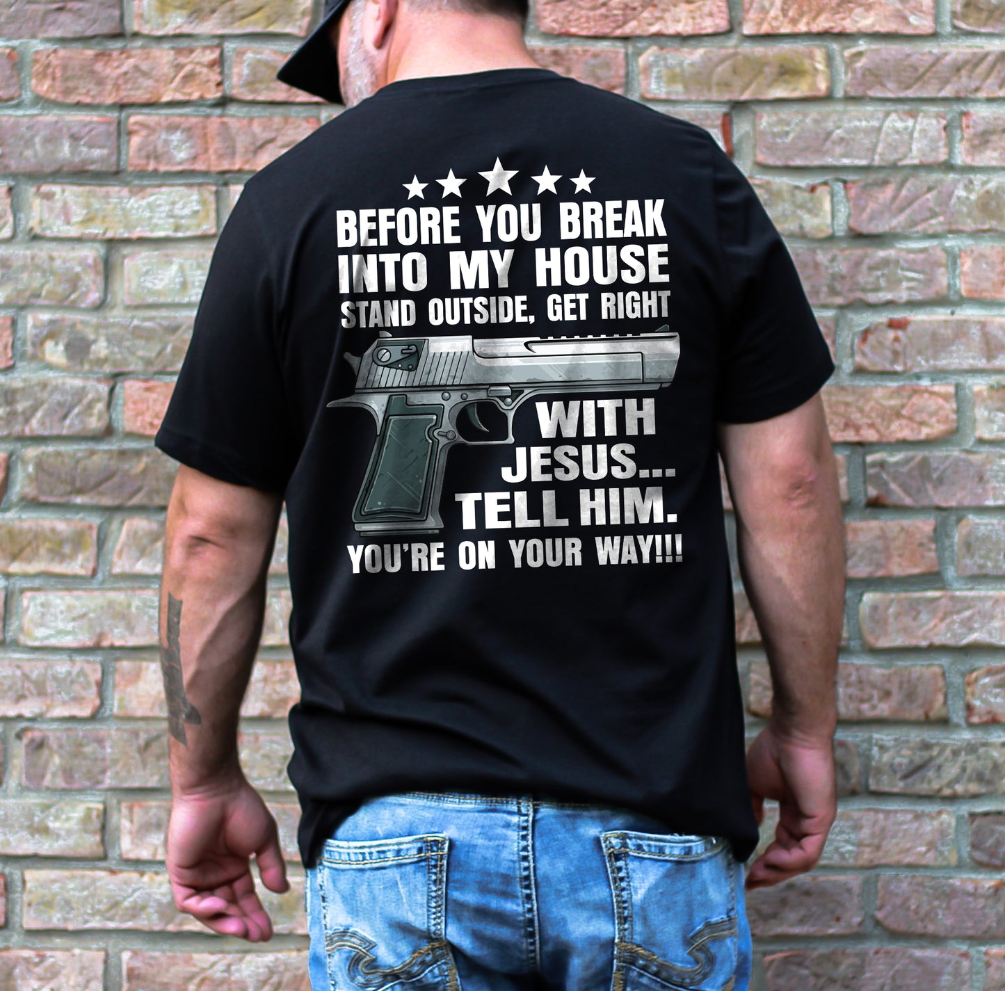 Before You Break Into My House Shirt