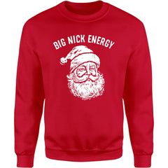 Big Nick Energy Christmas Sweatshirt