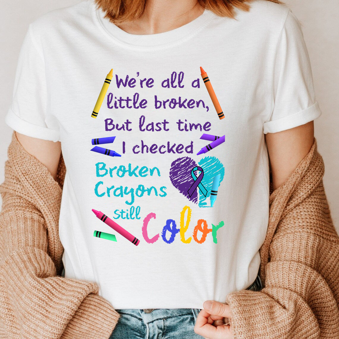 Broken Crayons Still Color T-Shirt