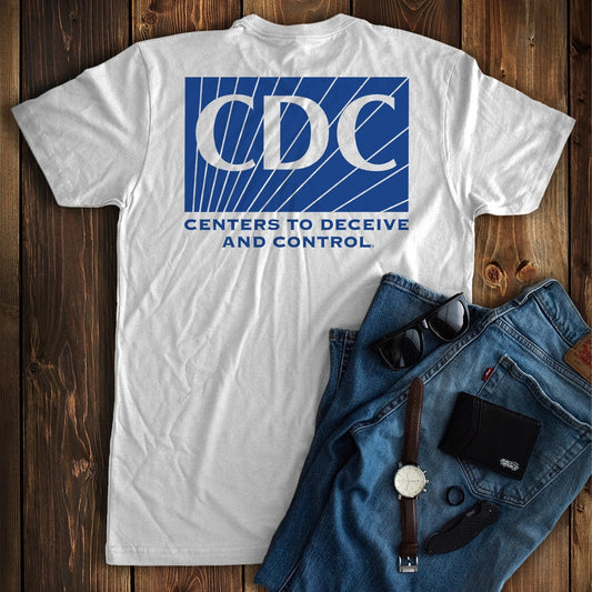 Centers to Deceive and Control Shirt