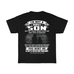 Crazy Mom Loves Me T-Shirt