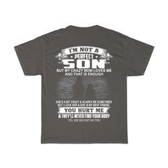 Crazy Mom Loves Me T-Shirt
