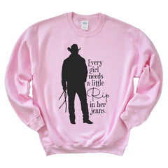 Every girl needs a little rip in her jeans Sweatshirt