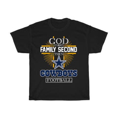 God First Family Second Then Cowboys Football T-Shirt