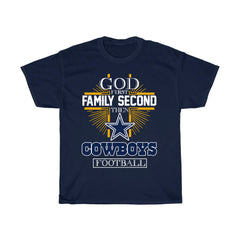 God First Family Second Then Cowboys Football T-Shirt