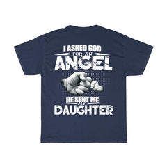 God Sent Me My Daughter T-Shirt