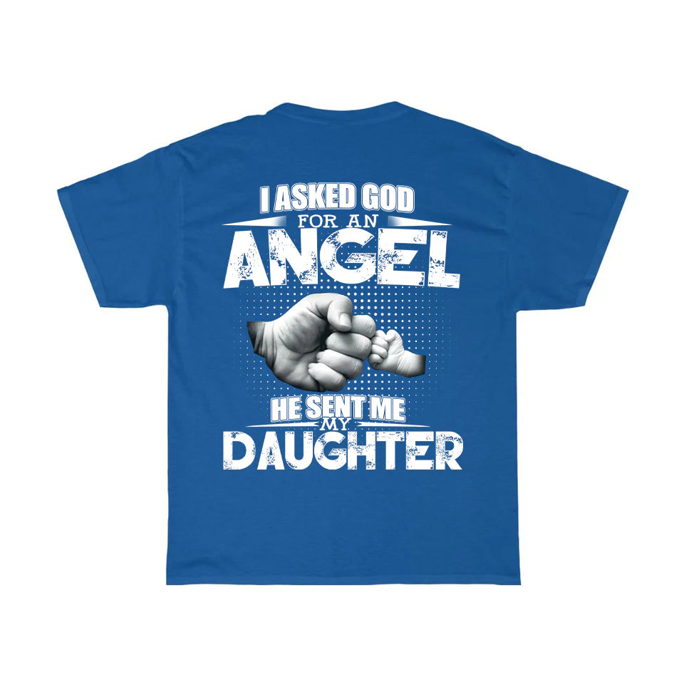 God Sent Me My Daughter T-Shirt