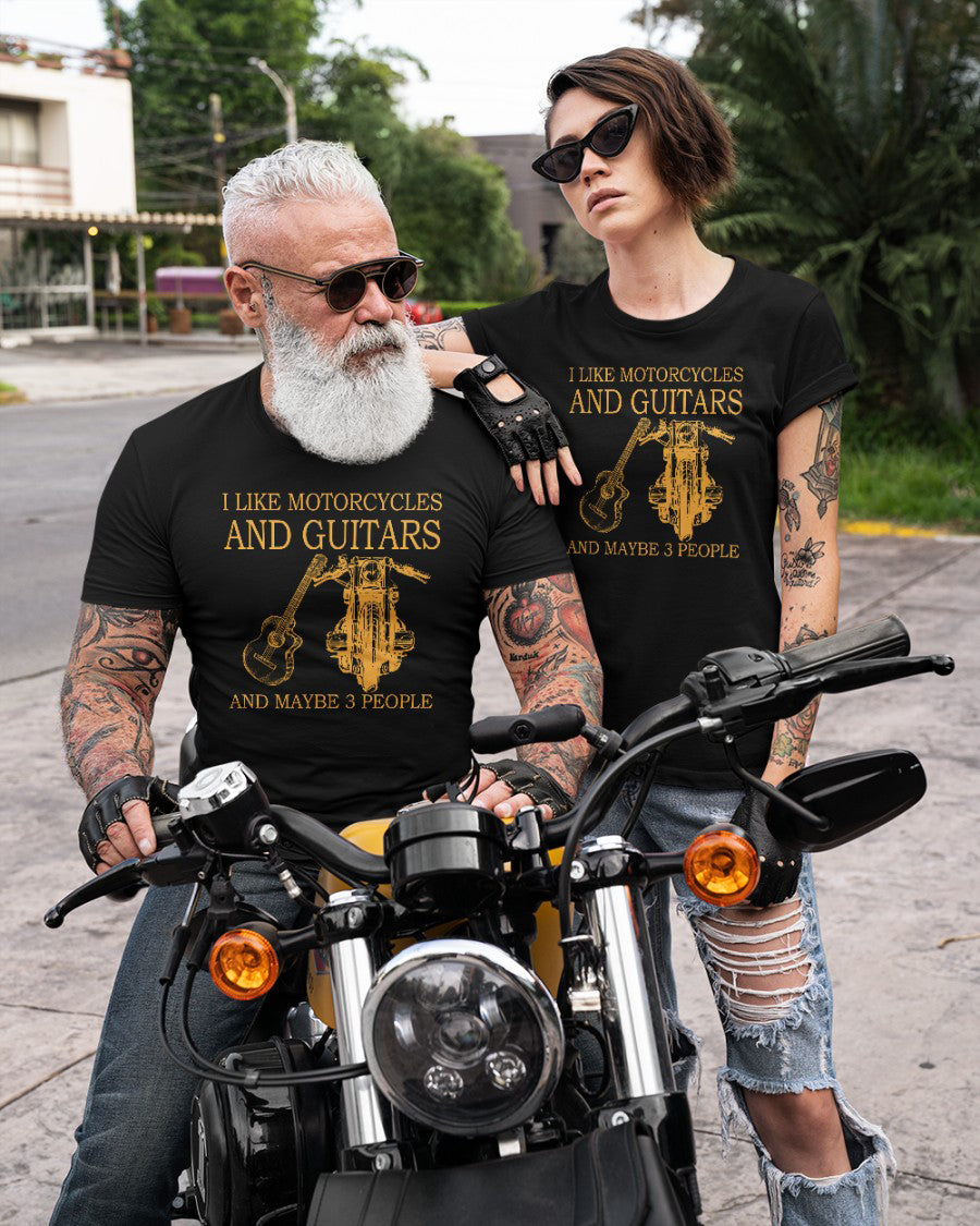 I like motorcycles and guitars and maybe 3 people Shirt