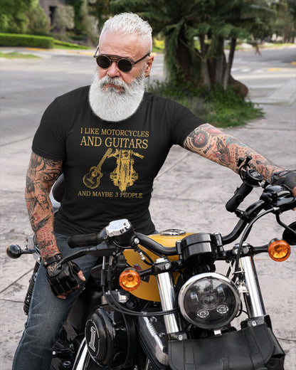 I like motorcycles and guitars and maybe 3 people Shirt