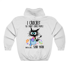 I Crochet So I Don't Choke People Hoodie