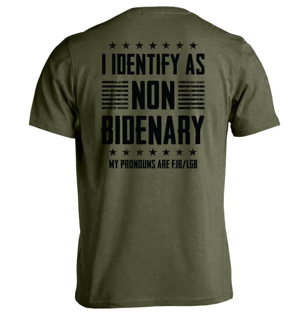 I Identify as Non Bidenary T-Shirt