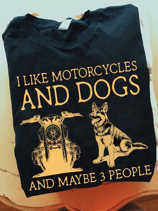 I like motorcycles and dogs german shepherd Shirt