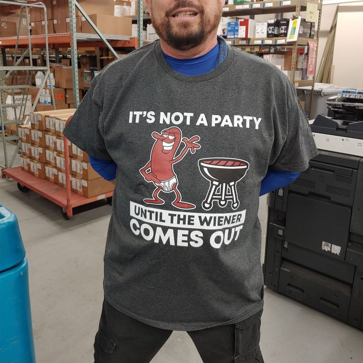 It's Not A Party Until The Wiener Comes Out Shirt