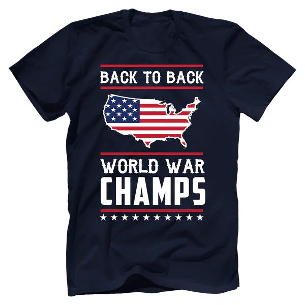 Back To Back World War Champs Shirt