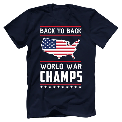 Back To Back World War Champs Shirt