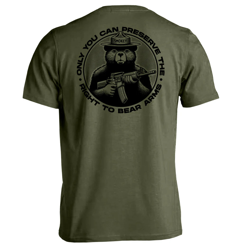 Only You Can Preserve the Right to Bear Arms T-Shirt