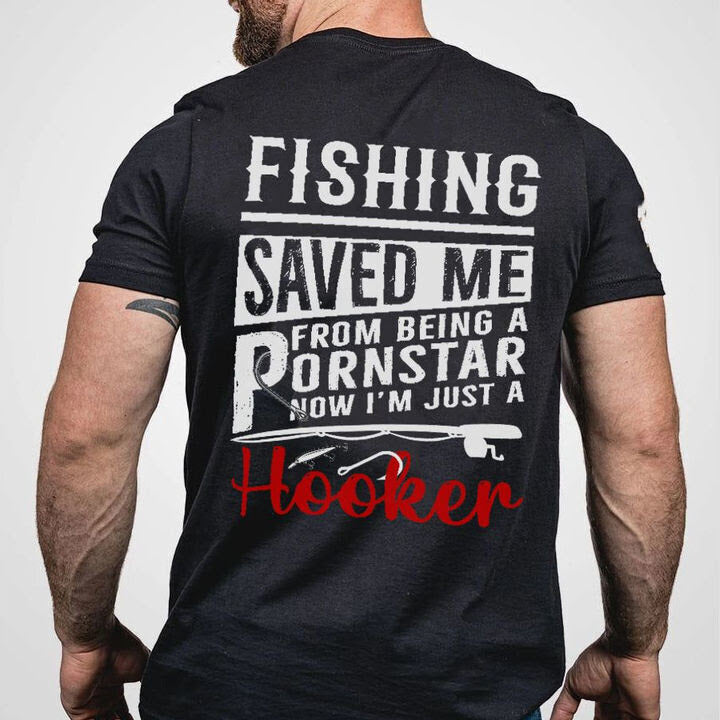 Now I'm Just A Hooker Shirt - Fishing Shirts For Men