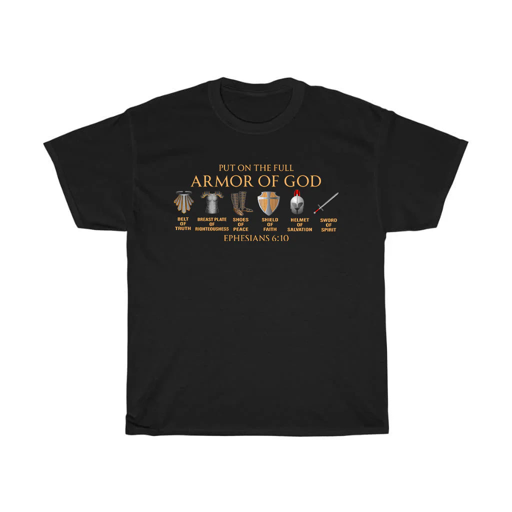 Put On The Full Armor Of God T-Shirt