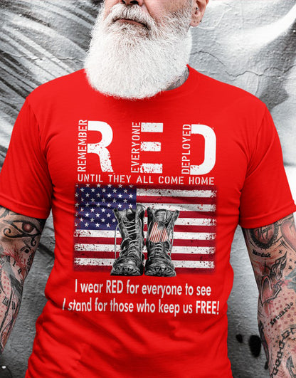 Remember Everyone Deployed Until They All Come Home Shirt